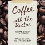 Coffee with the Rector - MAJESTIC CAFE