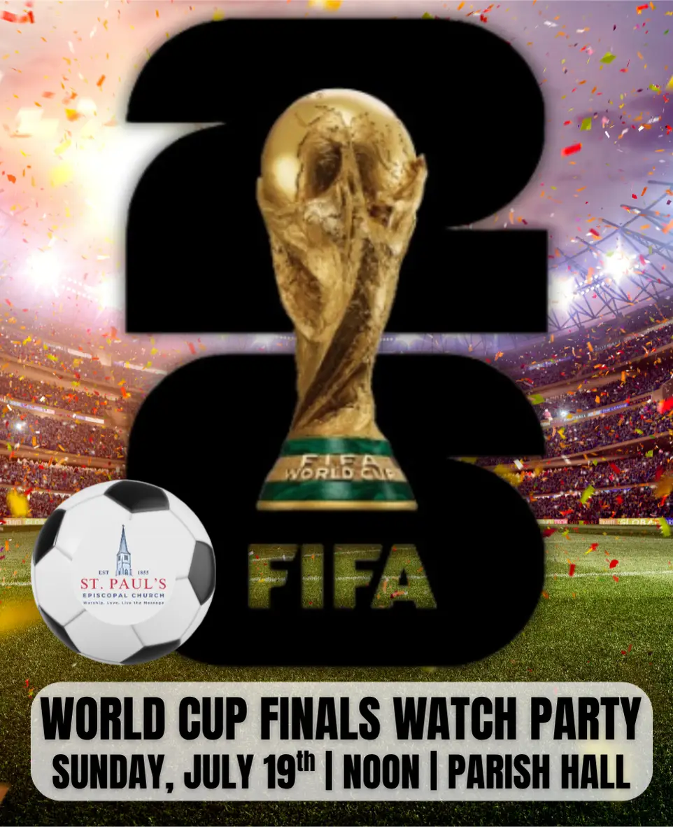 FIFA World Cup Finals Watch Party - PARISH HALL